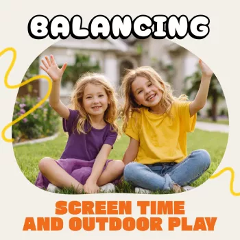 Screen Time vs Outdoor Play: A Weekday Family Routine
